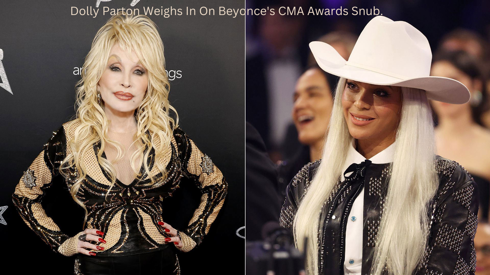 Dolly Parton Weighs In On Beyonce's CMA Awards Snub.